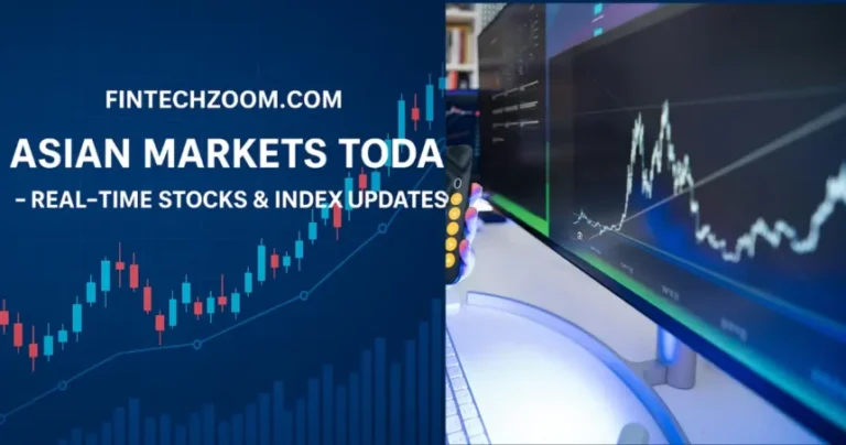 FintechZoom.com Asian Markets Today